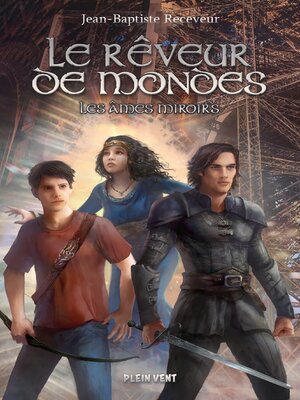cover image of Le Rêveur de mondes